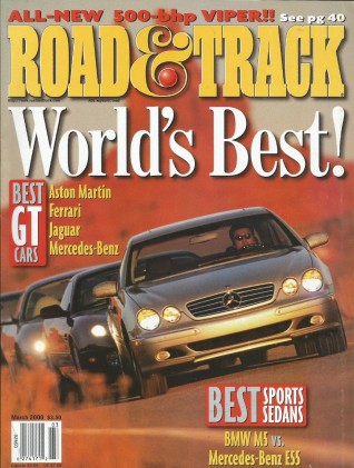 ROAD & TRACK 2000 MAR - VIPER GTS-R, PT, FOCUS, DINO